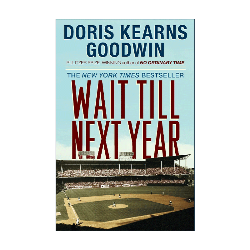 英文原版 Wait Till Next Year 等到明年 普利策奖得主Doris Kearns Goodwin回忆录 英文版 进口英语原版书籍 - 图0