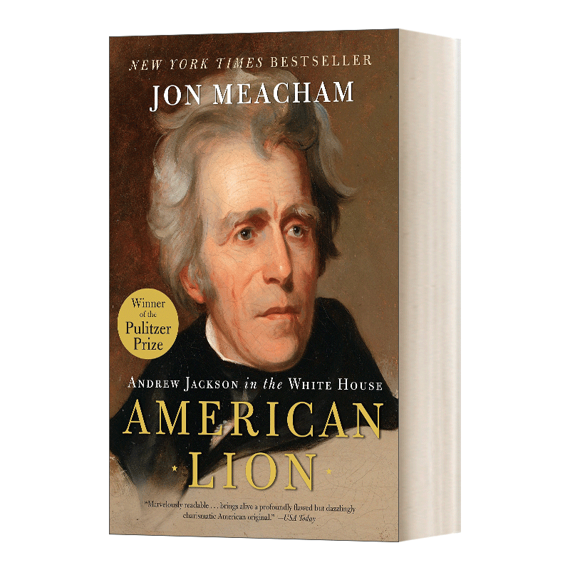 英文原版 American Lion Andrew Jackson in the White House 美国雄狮 Jon Meacham乔恩.米查姆 2009年普利策奖 英文版进口英语书