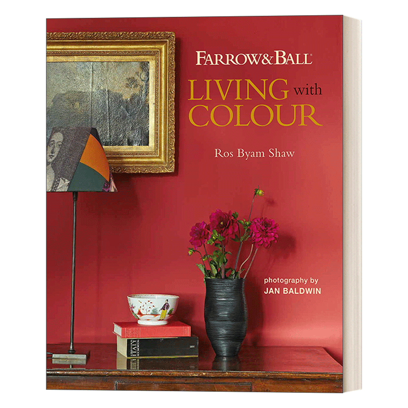 与色彩同居 英文原版 Farrow & Ball Living with Colour 珐柏色彩油漆设计 精装 英文版 进口英语原版书籍 - 图0