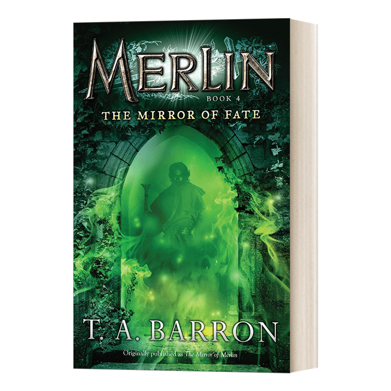 英文原版 The Mirror of Fate: Book 4 Merlin Saga 梅林传奇系列4 儿童幻想侦探冒险小说 T. A. Barron 英文版 进口英语原版书籍 - 图0