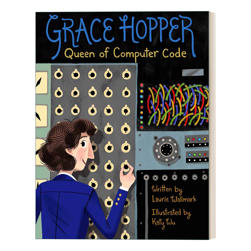 英文原版绘本 Grace Hopper 改变世界的女科学家 格蕾丝赫柏 计算机语言女王 Bug的发明者 STEM绘本 英文版 进口英语原版书籍