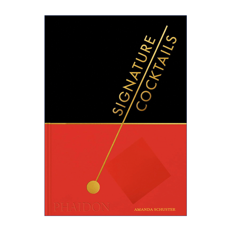 招牌鸡尾酒  英文原版 Signature Cocktails 世界200款经典鸡尾酒 介绍及调配方法 精装 英文版 进口英语原版书籍