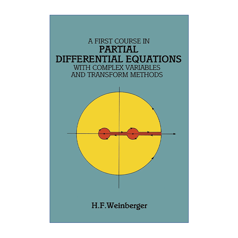 偏微分方程第一堂课 英文原版 A First Course in Partial Differential Equations 复变函数与变换法 英文版 进口英语原版书籍