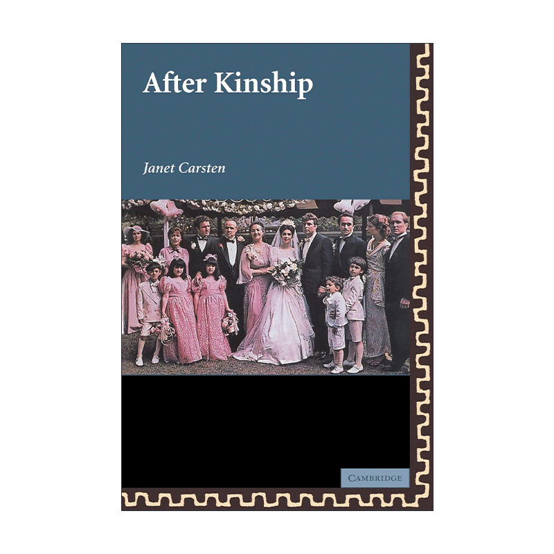 英文原版 After Kinship 亲属关系之后 Janet Carsten 英文版 进口英语原版书籍