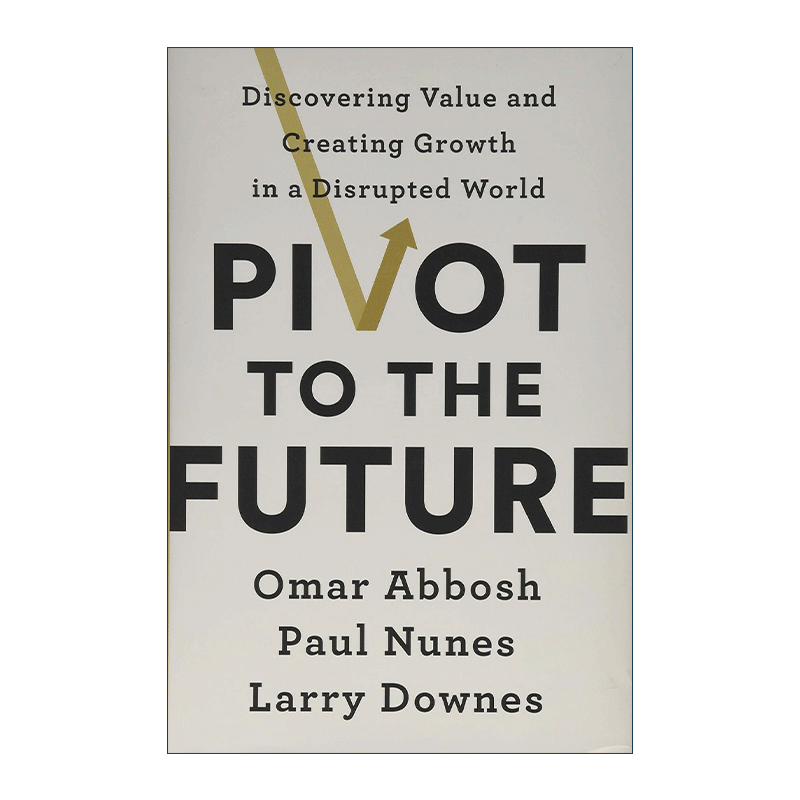 英文原版 Pivot to the Future 明智转向 一本书读懂企业数字化转型战略 精装 英文版 进口英语原版书籍