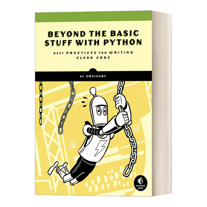 编程轻松进阶 英文原版 Beyond the Basic Stuff with Python 写出干净程式码 Al Sweigart 英文版 进口英语原版书籍