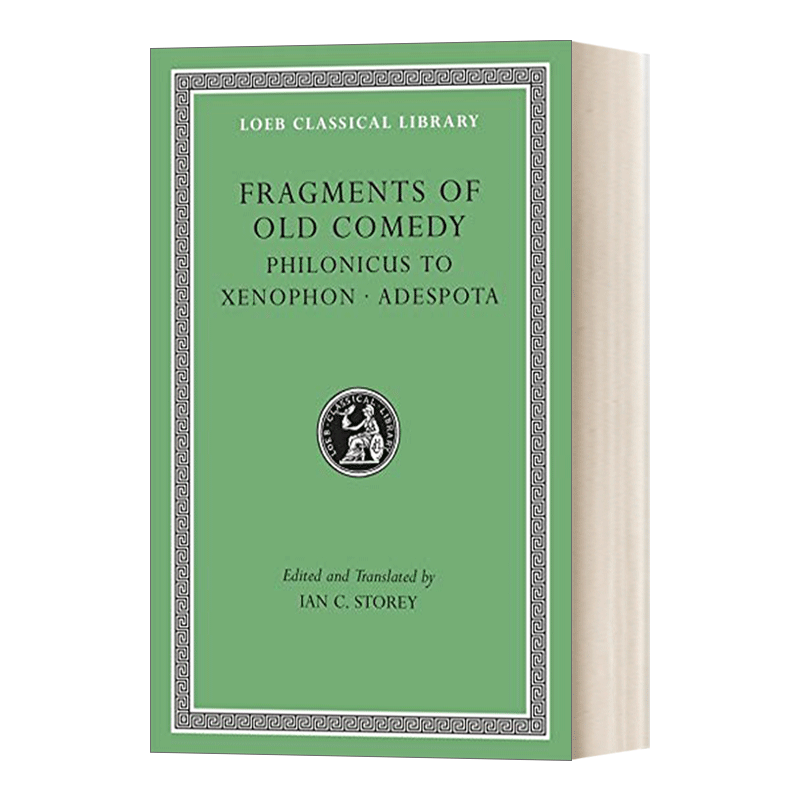 旧喜剧时期剧集 卷3 英文原版 Fragments of Old Comedy Volume III Philonicus to Xenophon. Adespota菲洛尼克斯致色诺芬进口书 - 图0