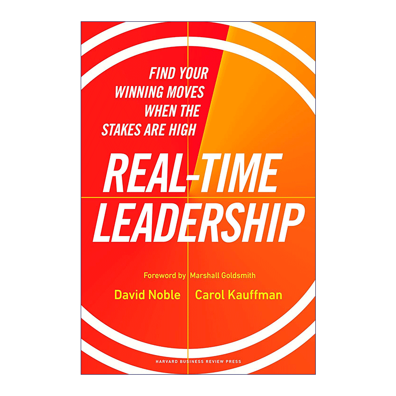 实时领导力 英文原版 Real-Time Leadership 在高风险时找到你的制胜之道 决策 领导学 哈佛商业评论 精装 英文版 进口英语原版书