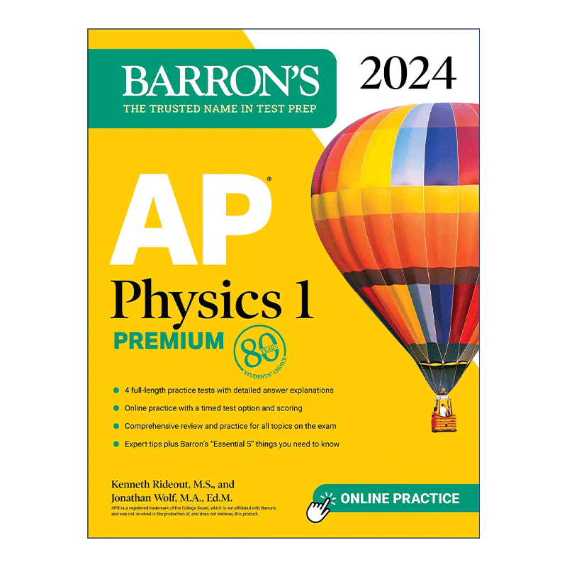 英文原版 AP Physics 1 Premium 2024 4 Practice Tests+Comprehensive Review+Online Practice 2024巴朗AP物理 1备考指南高级版-图1