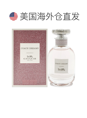 美国直邮Coach蔻驰 梦想之旅女士女士香水EDP 味道持久留香6正品