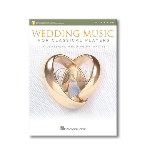 婚礼音乐 15首热门古典作品 长笛和钢琴 含在线音频 海伦德乐谱书 Wedding Music for Classical Players Flute Piano HL00261622 - 图3