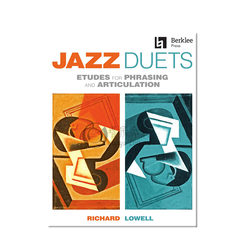 理查德洛维 爵士二重奏练习曲 分句与发音 伯克利乐谱 Richard Lowell Jazz Duets Etudes Phrasing and Articulation HL00302151 - 图2