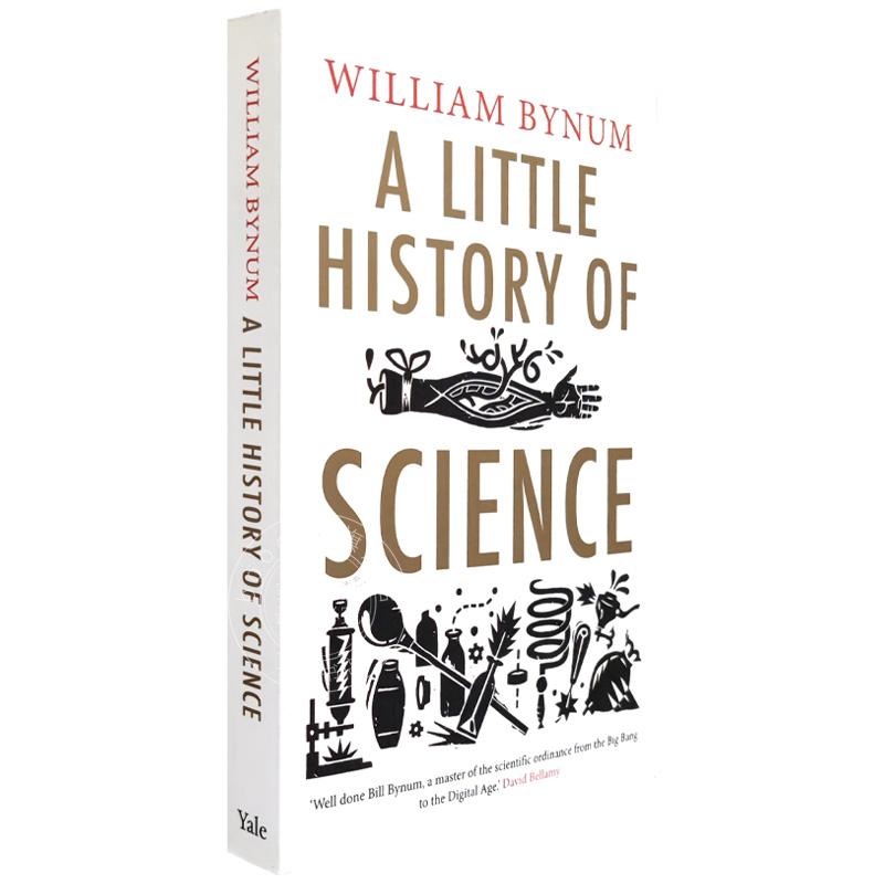 现货 科学的40堂公开课 耶鲁小历史系列 英文原版A Little History of Science 威廉·拜纳姆 科学小史世界科学发展史 历史入门 - 图3