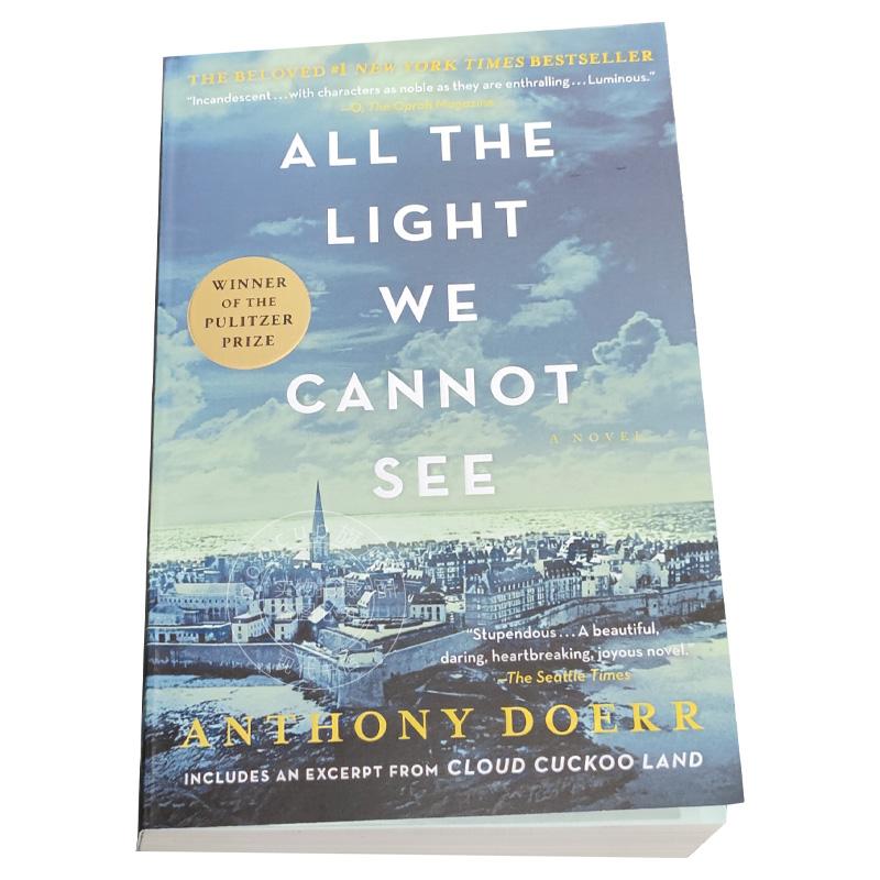 现货 所有我们看不见的光 英文原版 All the Light We Cannot See 安东尼 多尔 Anthony Doerr 看不到的光明 普利策奖获奖作品 - 图0