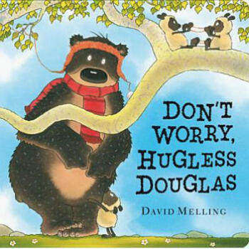 进口英文原版 Don't Worry, Hugless Douglas Board Book 别担心，没有拥抱的道格拉斯董事会的书 儿童英语启蒙绘本纸板书 - 图0