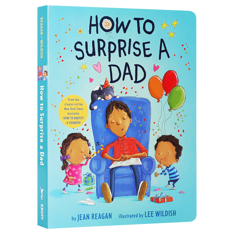 如何给爸爸惊喜 英文原版 How to Surprise a Dad 幼儿英语启蒙纸板书 情商启蒙绘本 英文版进口原版书籍 Jean Reagan儿童全英语书 - 图2