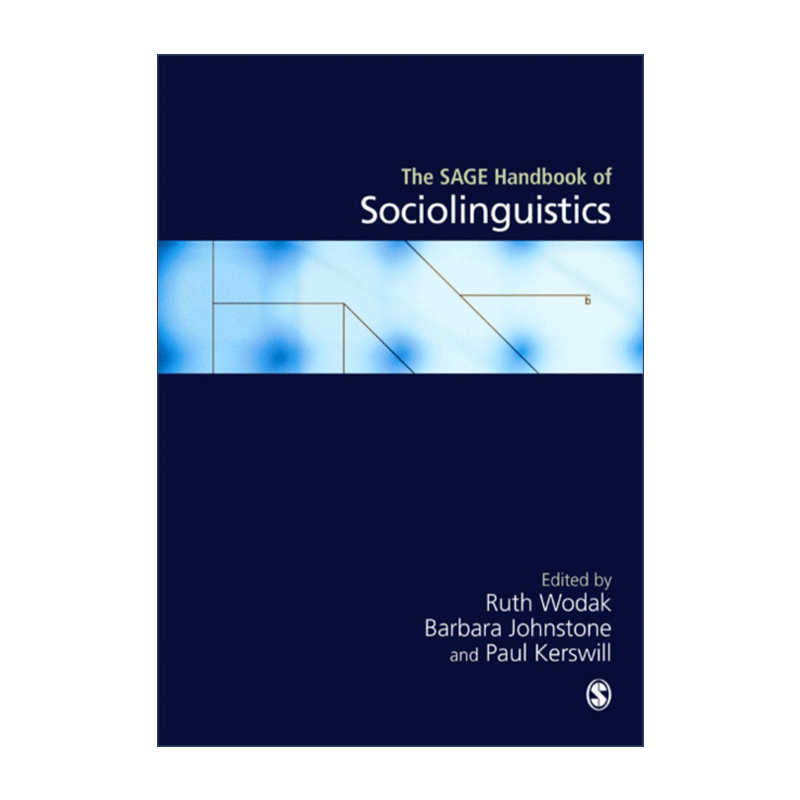 英文原版 The SAGE Handbook of Sociolinguistics SAGE社会语言学手册 露丝·沃达克 英文版 进口英语原版书籍