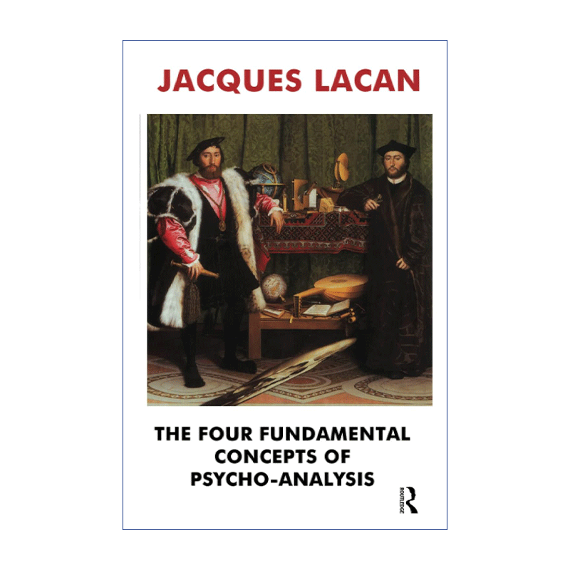 英文原版 The Four Fundamental Concepts of Psycho-Analysis 雅克拉康研讨会四 精神分析的四个基本概念 英文版 进口英语原版书 - 图0