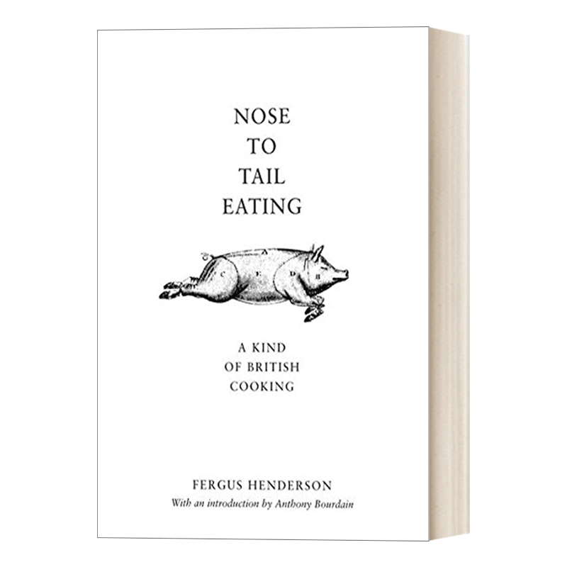 英文原版 Nose to Tail Eating 从头吃到尾 伦敦圣约翰餐厅创始人费格斯·亨德森的菜谱 精装 英文版 进口英语原版书籍