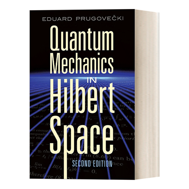 英文原版 Quantum Mechanics in Hilbert Space: Second Edition 希尔伯特空间中的量子力学 第二版 Dover物理丛书 英文版 进口书 - 图0