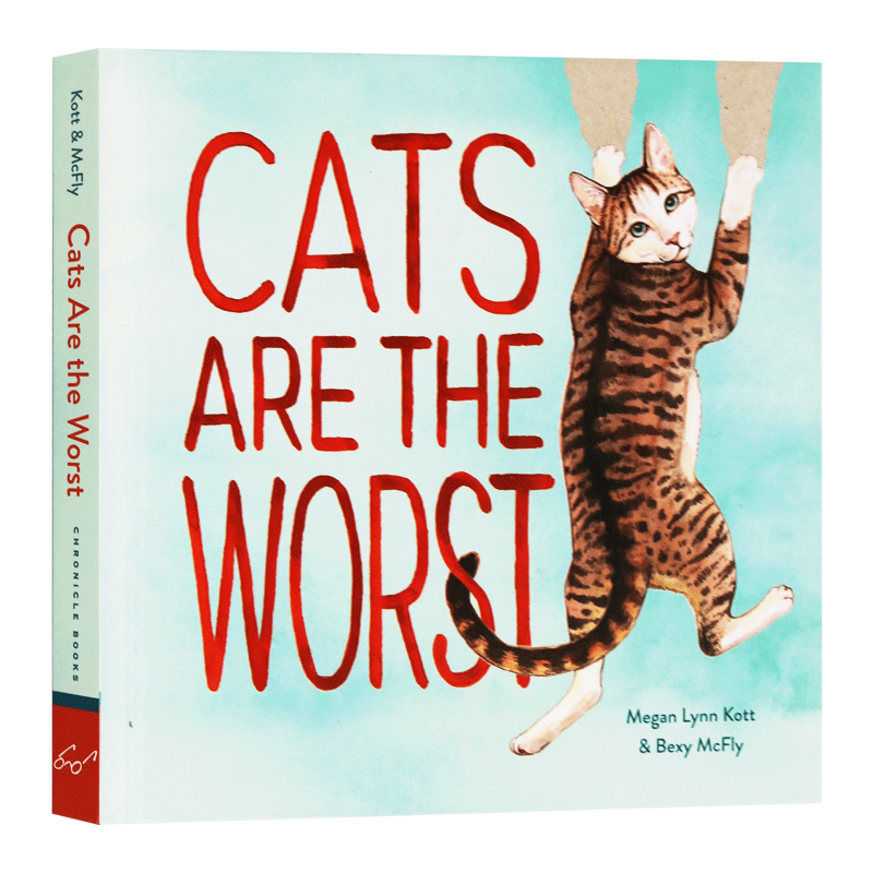 英文原版 精装 Cats Are the Worst 猫咪很坏 猫奴视角 英文版
