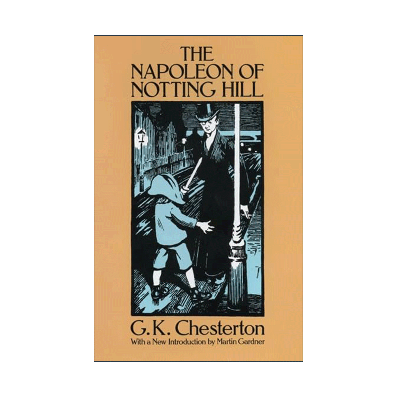 英文原版 The Napoleon of Notting Hill 诺廷山上的拿破仑 布朗神父探案集作者G. K. Chesterton切斯特顿英文版 进口英语原版书籍
