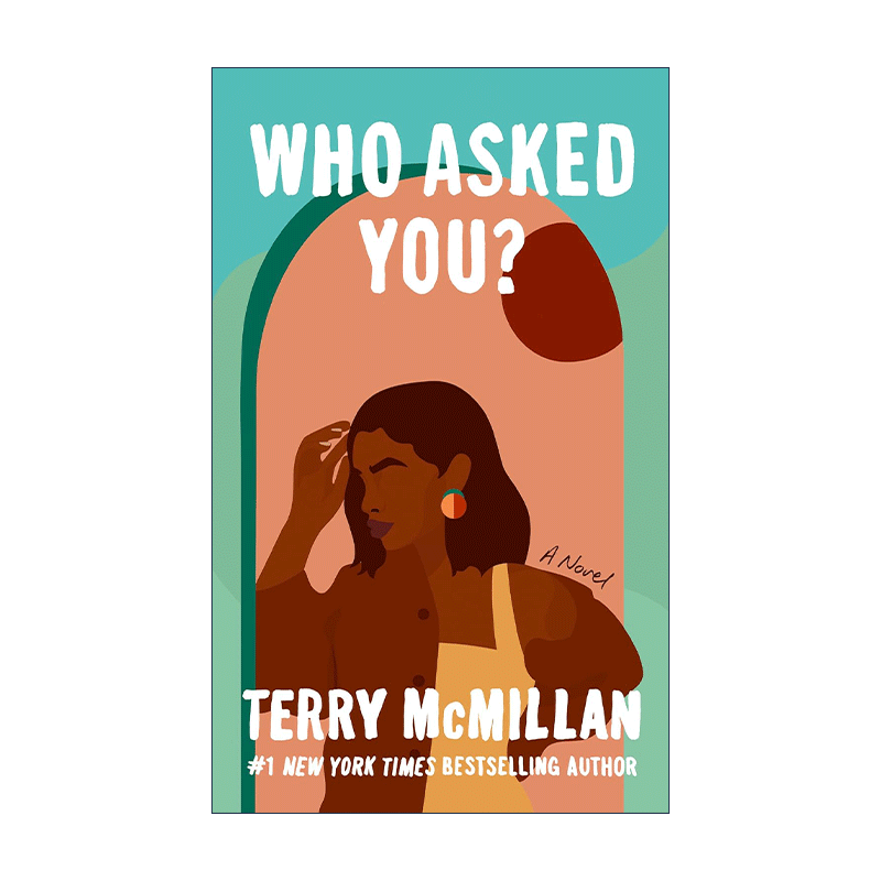英文原版 Who Asked You? 谁问你了 你以为你是谁 女性小说 中年危机 Terry McMillan 英文版 进口英语原版书籍
