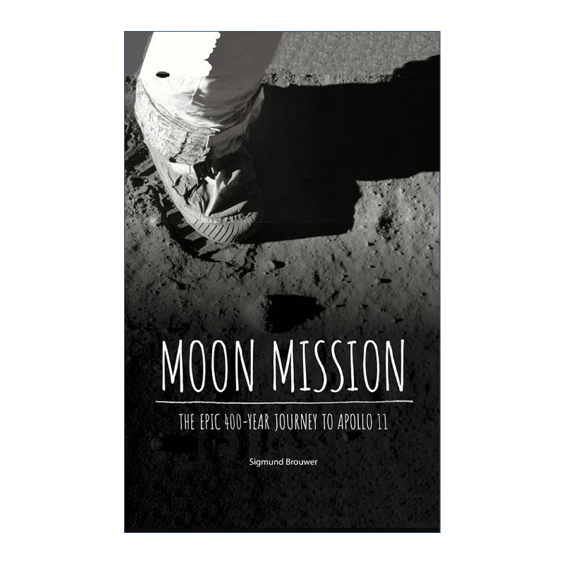 英文原版 Moon Mission 月亮任务 阿波罗11号400年史诗之旅 精装科普百科 英文版 进口英语原版书籍
