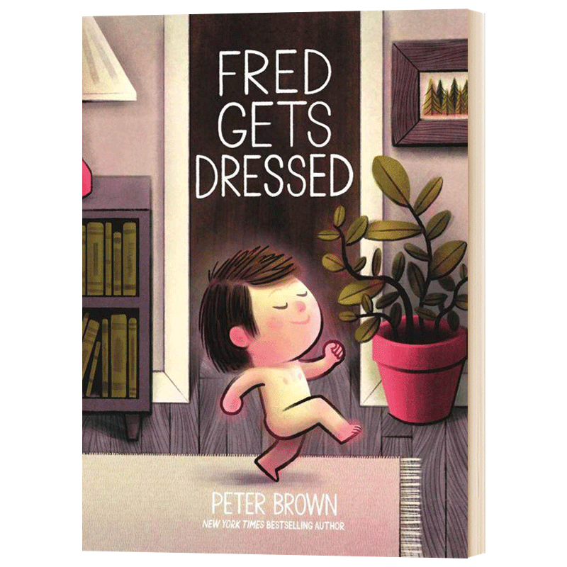 peter brown fred gets dressed Brown Peter Fred Gets Dressed
