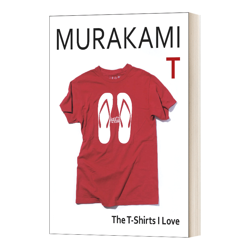 英文原版 精装 Murakami T The T-Shirts I Love 村上T 我爱的T恤 精装 英文版 进口英语原版书籍