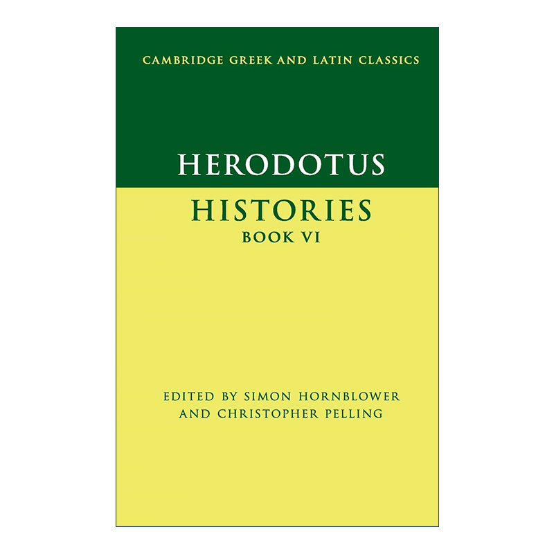 英文原版 Herodotus Histories Book VI 希罗多德历史 卷六 剑桥希腊拉丁语经典系列 原文加学者注释 英文版 进口英语原版书籍