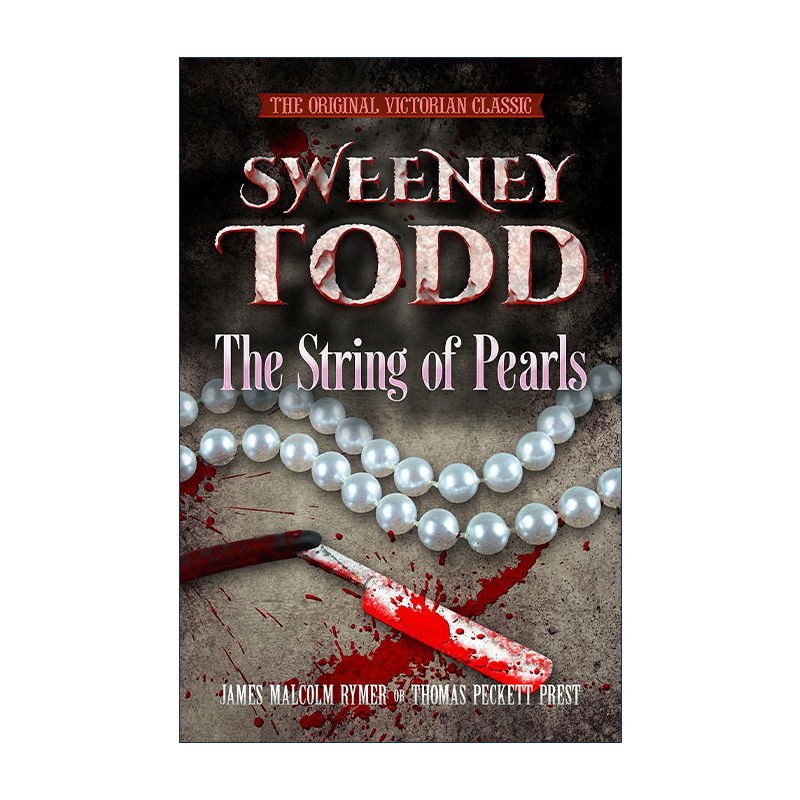 英文原版 SWEENEY TODD The String of Pearls 理发师陶德 一串珍珠 维多利亚经典 惊悚恐怖小说英文版 进口英语原版书籍