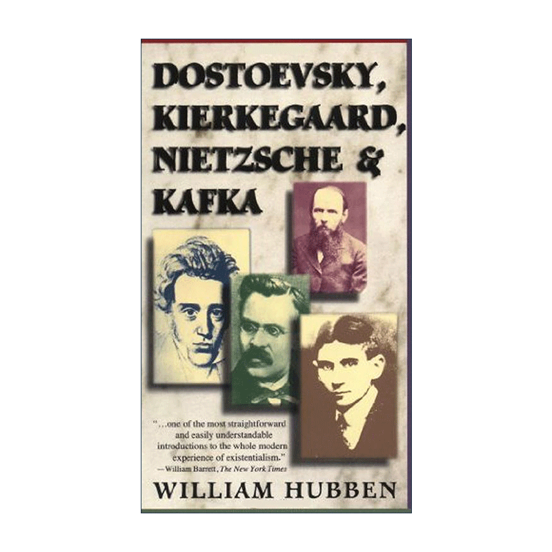 英文原版 Dostoevsky Kierkegaard Nietzsche & Kafka 耶夫斯基 克尔凯郭尔 尼采和卡夫卡 英文版 进口英语原版书籍 - 图0