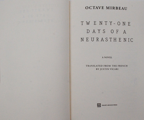 【现货】21 Days of a Neurasthenic 一个神经衰弱者的21天 Octave Mirbeau 奥克塔夫·米尔博 法国文学 美版进口 英文原版书 - 图0