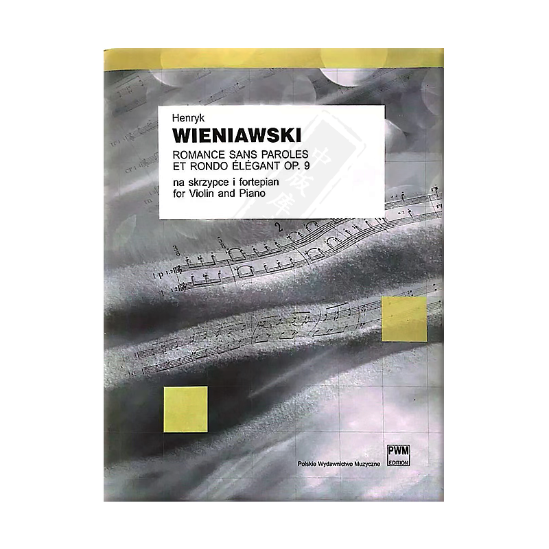 维尼亚夫斯基 浪漫誓言与高雅回旋曲 Op9 小提琴和钢琴 PWM原版乐谱书 Wieniawski Romance sans paroles Rondo elegant PWM10261 - 图2