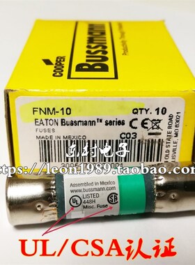EATON/BUSSMANN保险丝 FNM-10 10A熔断器 FNM-10 10*38mm 250V