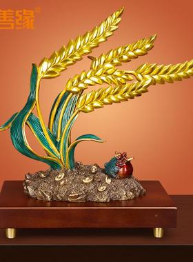 吉善缘大卖》大迁麦穗摆件客厅《无品牌/乔结婚铜开业装饰轻奢礼