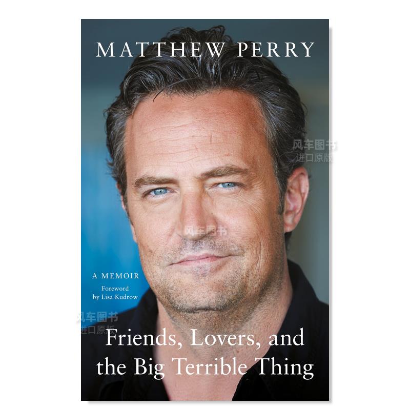 【预 售】朋友/恋人/糟心事：Matthew Perry自传 老友记 钱德勒扮演者英文文学传记进口原版书Friends, Lovers and the Big Terrib - 图2