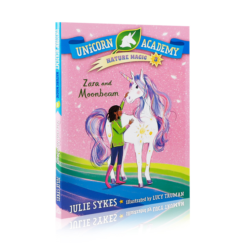 英文原版进口 Unicorn Academy Nature Magic#3: Zara and Moonbeam独角兽学院系列#3 6-9岁小学生英语课外阅读情节小说故事书-图3