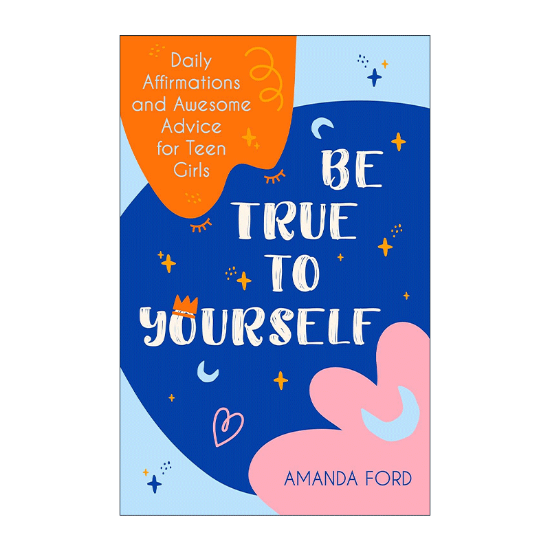 英文原版 Be True To Yourself 做真实的自己 给少女的每日肯定和很棒的建议 霸凌 青春期指南 英文版 进口英语原版书籍