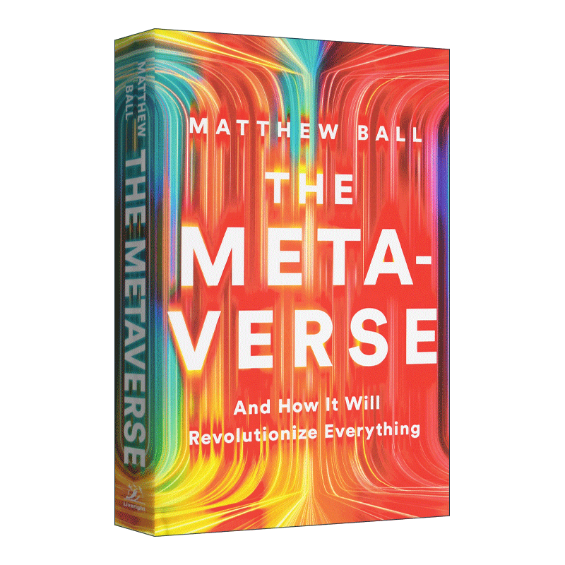 英文原版 The Metaverse And How it Will Revolutionize Everything 元宇宙改变一切 马修·鲍尔 元宇宙商业之父 英文版 进口书 - 图3