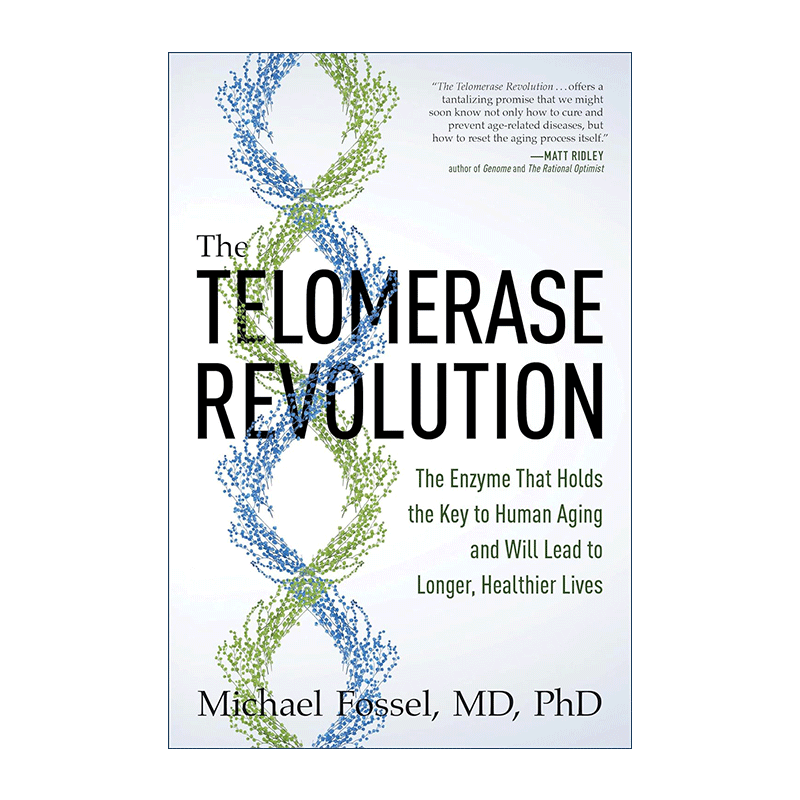 英文原版 The Telomerase Revolution端粒酶革命扭转老化的关键健康长寿 MIchael Fossel英文版进口英语原版书籍-图0