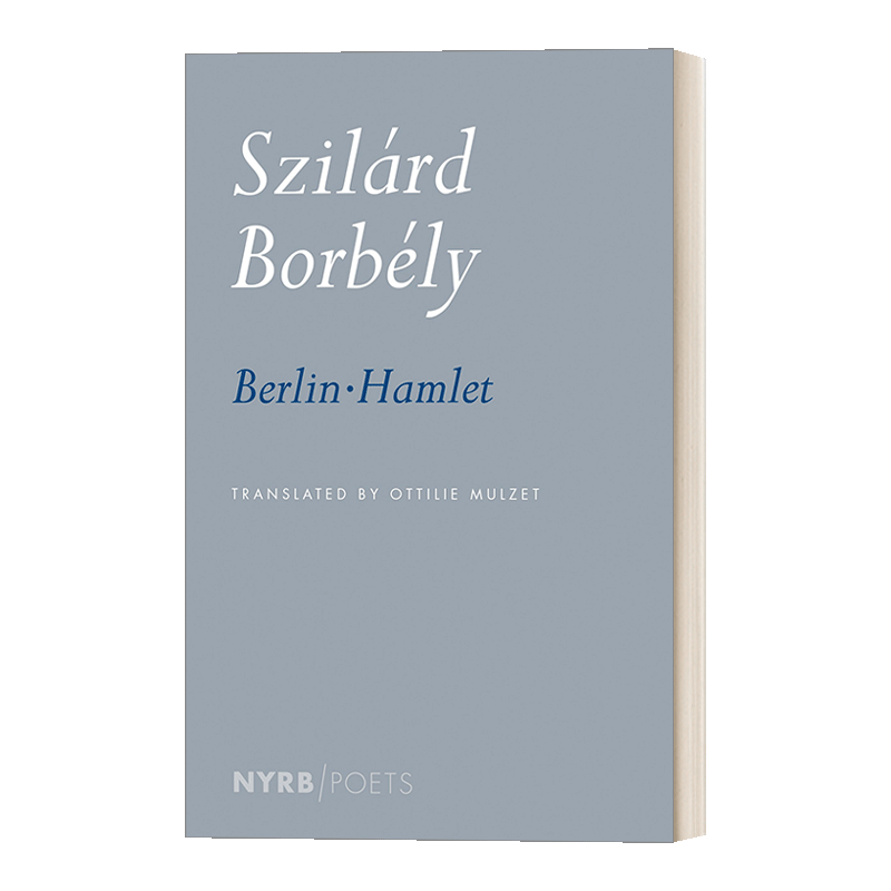 英文原版 Berlin-Hamlet 柏林 哈姆雷特 诗选 纽约书评诗人系列 2017年美国翻译图书奖 诗歌类 英文版 进口英语原版书籍