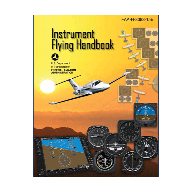 英文原版 Instrument Flying Handbook 仪器飞行手册 导航 美国联邦航空管理局 英文版 进口英语原版书籍 - 图0