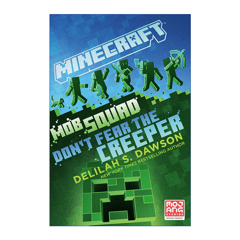 英文原版 Minecraft Mob Squad Don't Fear the Creeper An Official Minecraft Novel 我的世界14 不要害怕爬行者官方小说进口书 - 图0