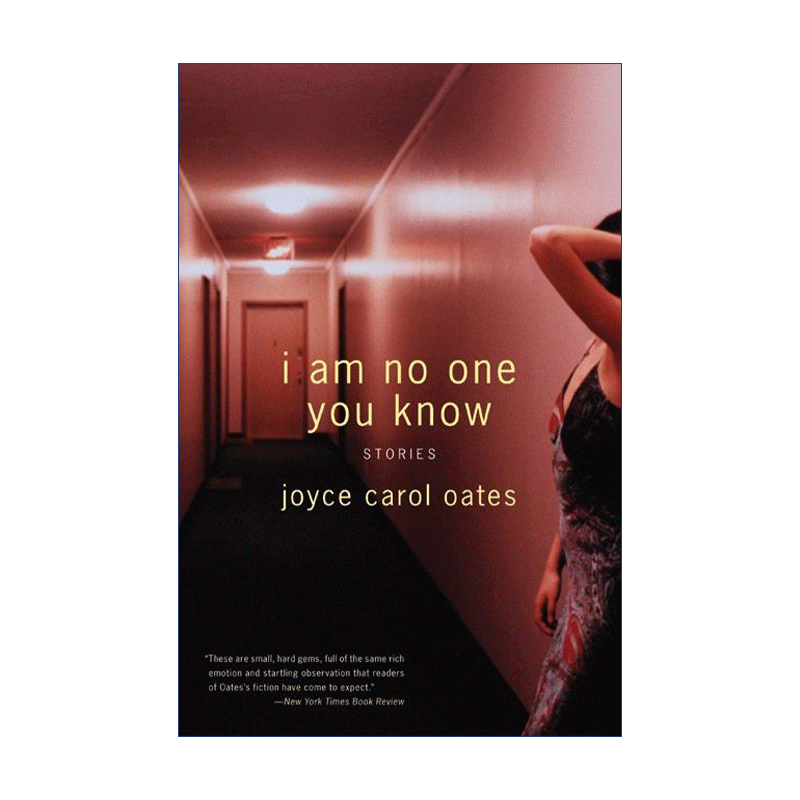 英文原版 I Am No One You Know 我不是你认识的人 乔伊斯卡罗尔欧茨 英文版 进口英语原版书籍