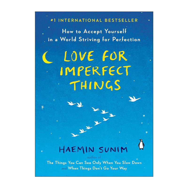 英文原版 Love for Imperfect Things 对不完美事物的爱 如何在一个追求完美的世界里接受自己 Haemin Sunim 进口英语原版书籍