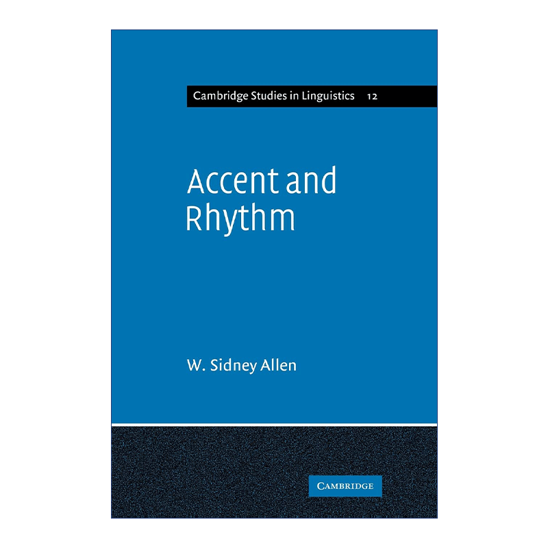 英文原版 Accent and Rhythm剑桥古音三书系列重音与节奏拉丁语和希腊语的韵律特点威廉·西德尼·阿伦英文版进口英语书籍-图0