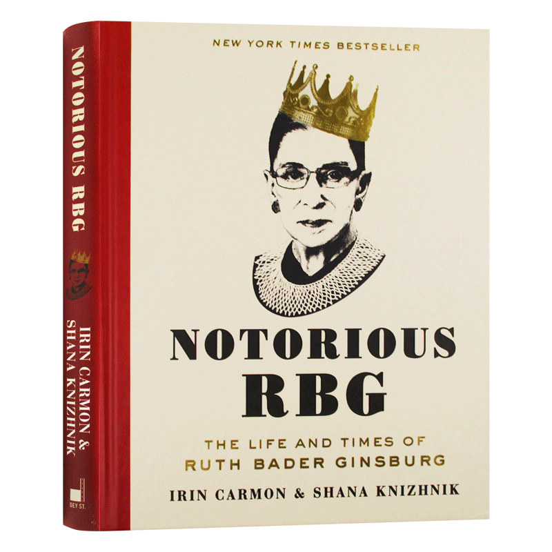 精装 Notorious RBG  英文原版人物传记书 异见时刻 声名狼藉的金斯伯格大法官 她的一生与时代 英文版同名电影原著 进口英语书籍