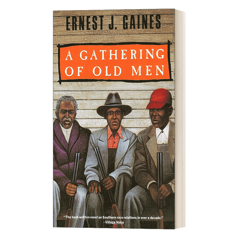 英文原版小说 A Gathering of Old Men 老人聚会 美国国家书评人协会奖获得者Ernest J. Gaines 英文版 进口英语原版书籍